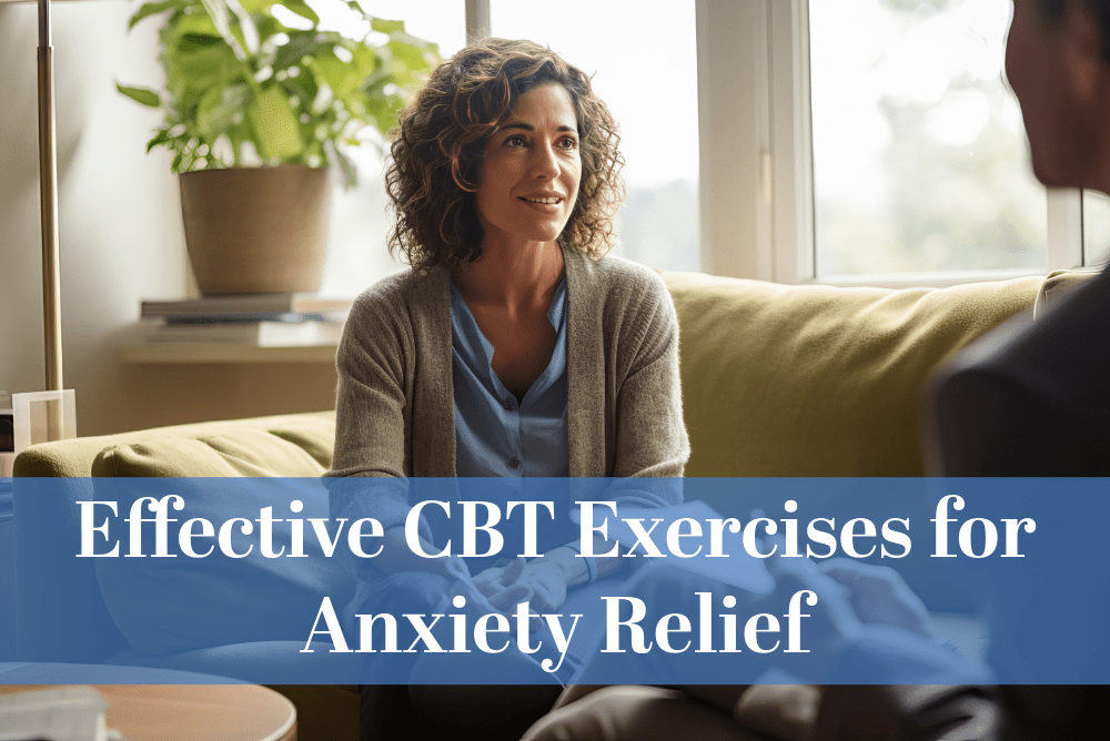 Powerful CBT Exercises for Anxiety Relief